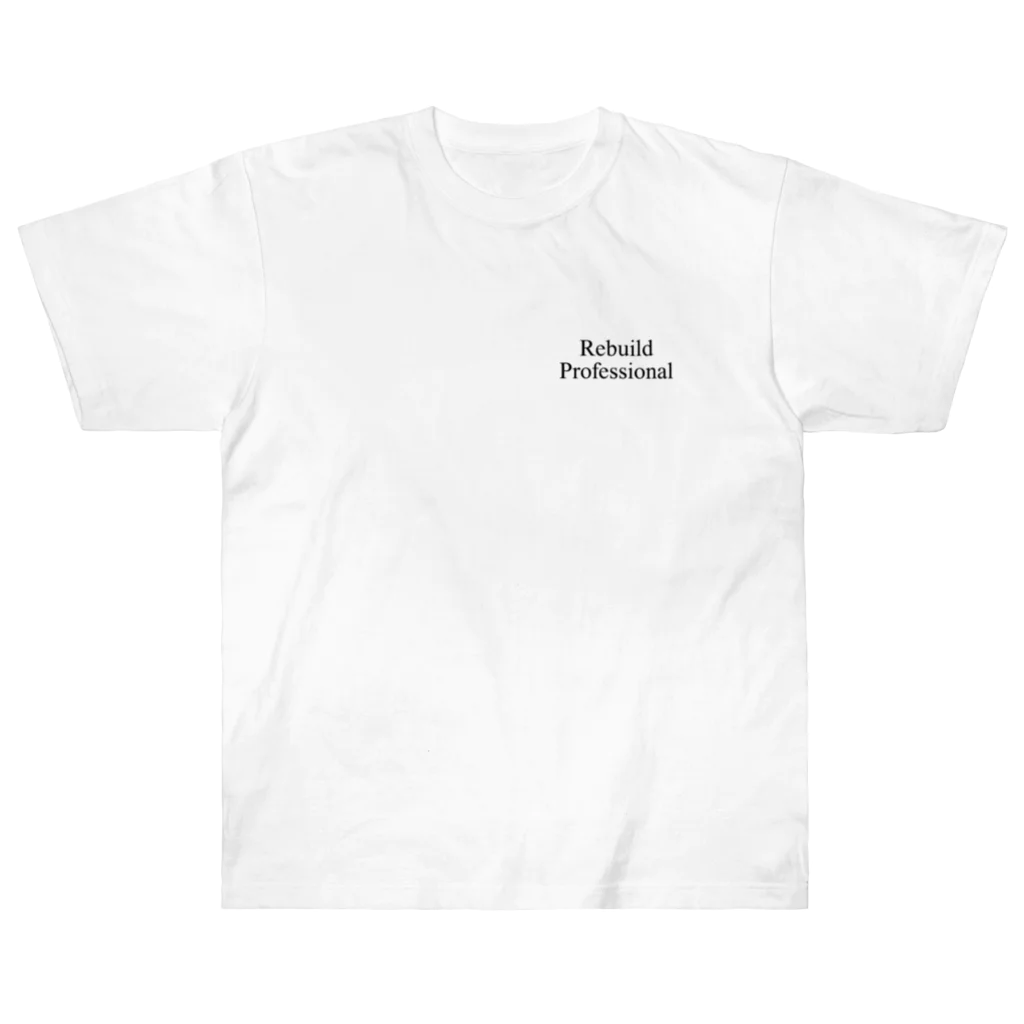 Rebuild  Professionalのrebuild  Professional Heavyweight T-Shirt