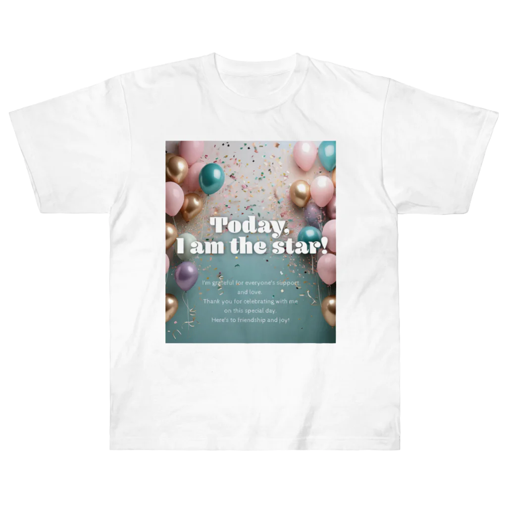 LUMINOUS_の本日の主役！I'm star!! ヘビーウェイトTシャツ