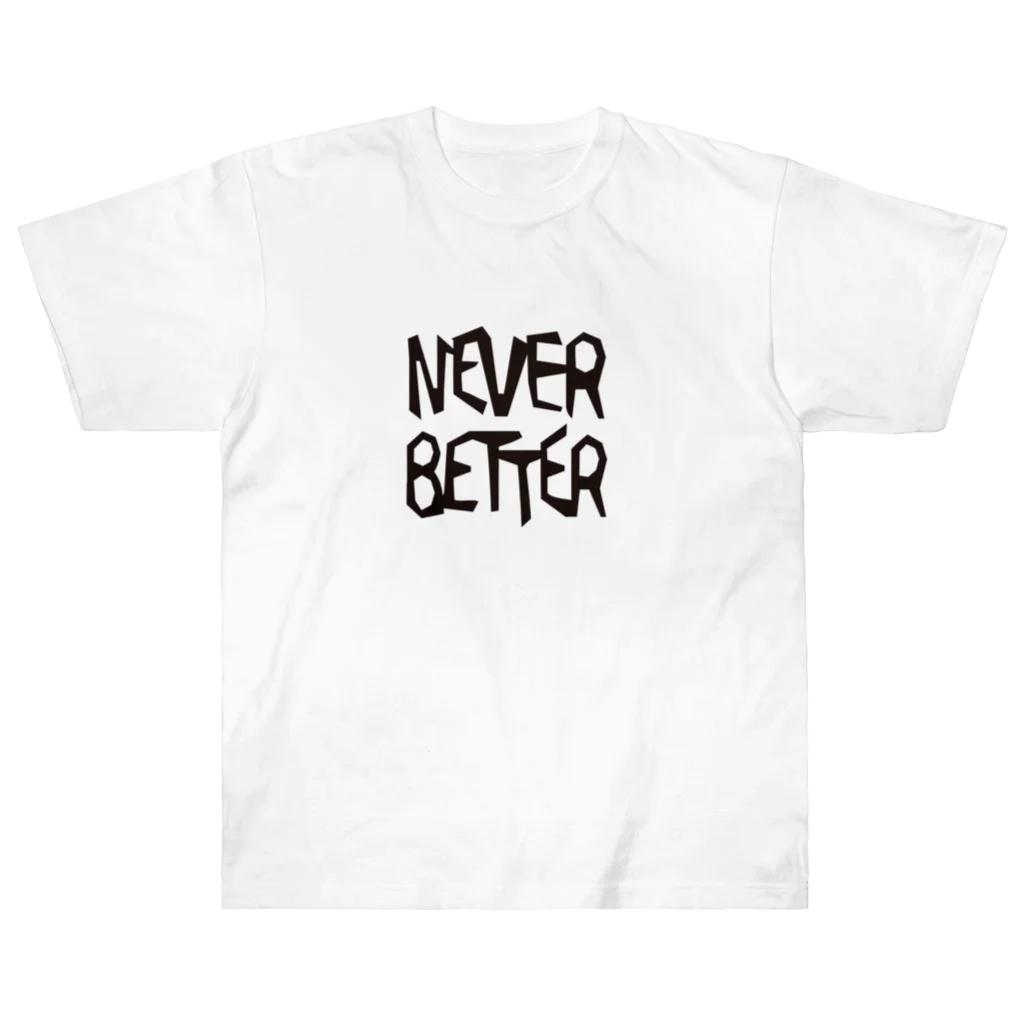 フォーヴァのNEVER BETTER ヘビーウェイトTシャツ