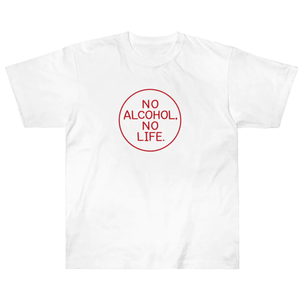 stereovisionのNO ALCOHOL, NO LIFE. Heavyweight T-Shirt