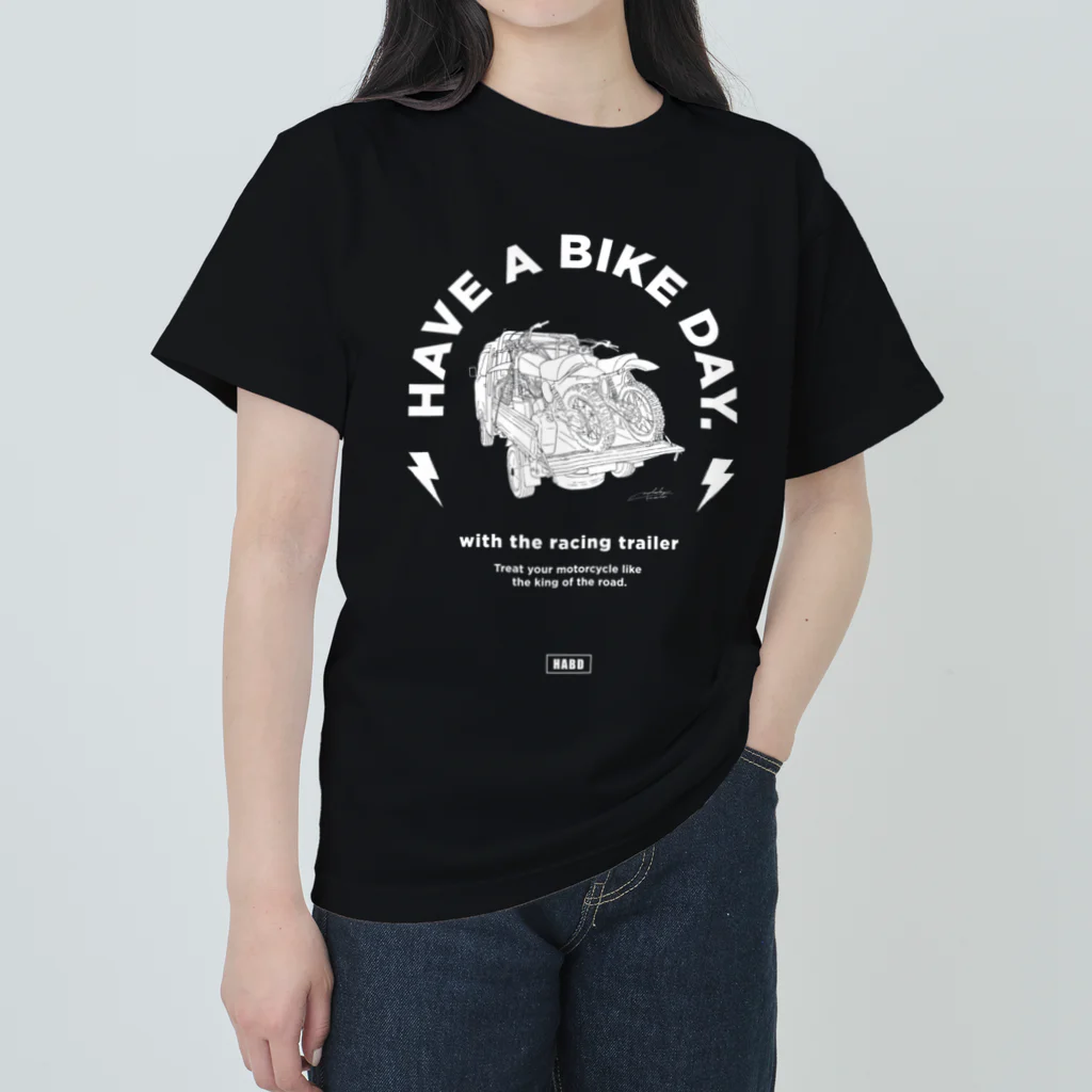 HAVE A BIKE DAY. ＠ SUZURIのHABD Racing trailer #1 White ヘビーウェイトTシャツ