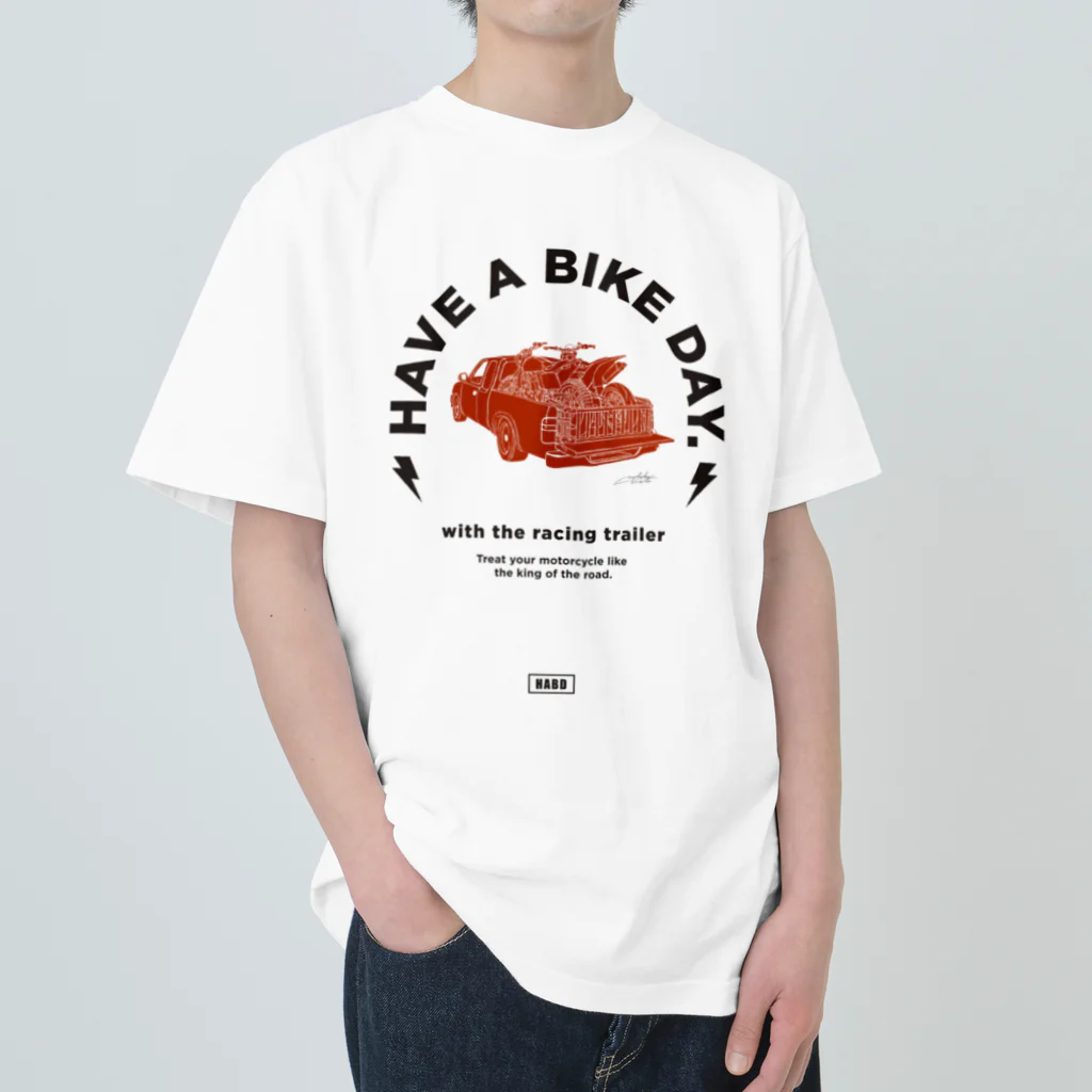 HAVE A BIKE DAY. ＠ SUZURIのHABD Racing trailer #2 ヘビーウェイトTシャツ