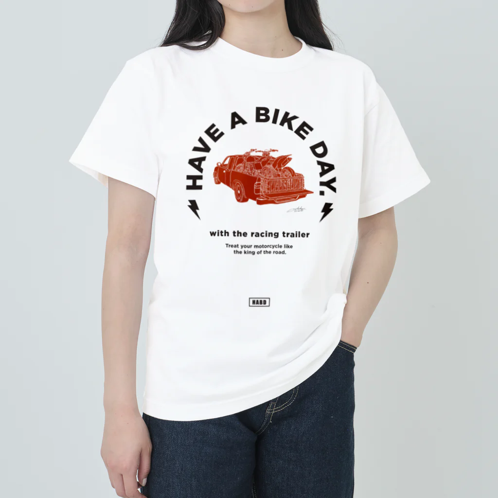 HAVE A BIKE DAY. ＠ SUZURIのHABD Racing trailer #2 ヘビーウェイトTシャツ