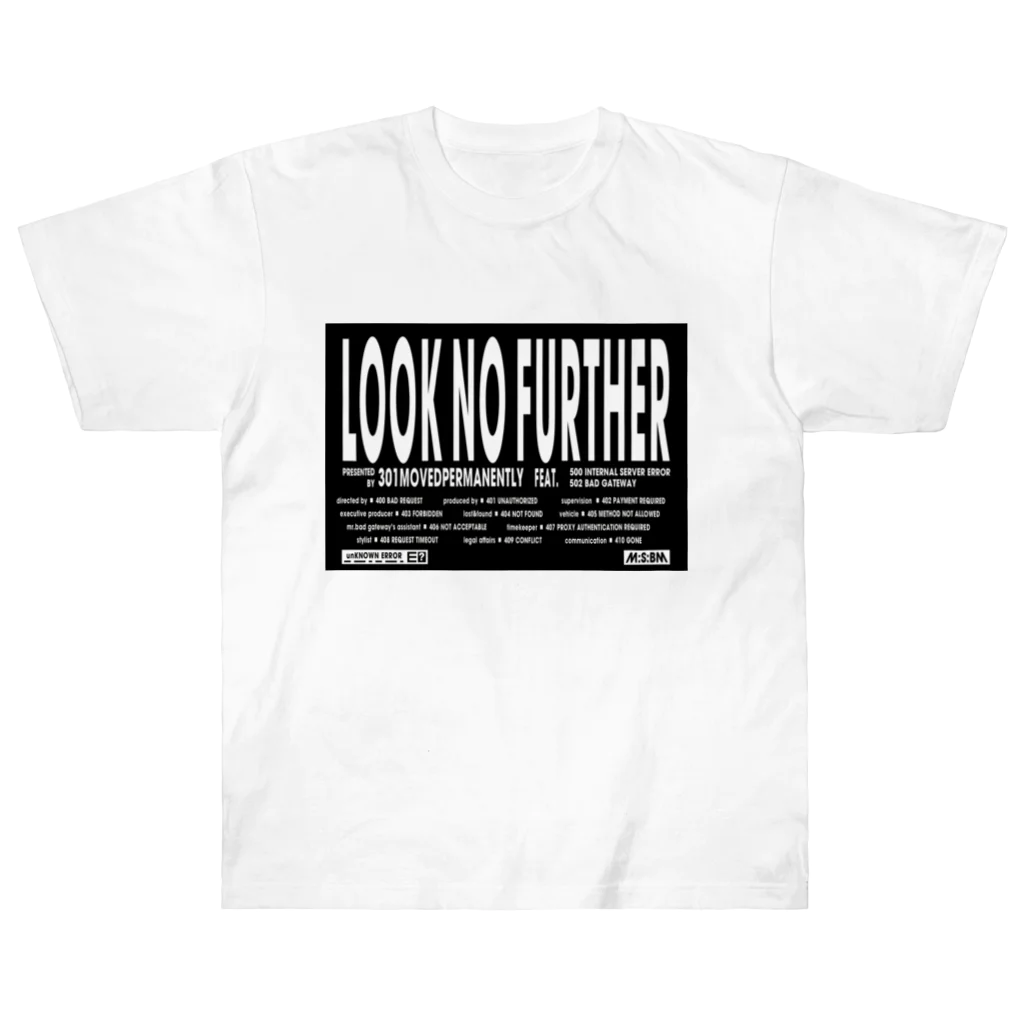 シマシマさぼてんのLOOK NO FURTHER Heavyweight T-Shirt