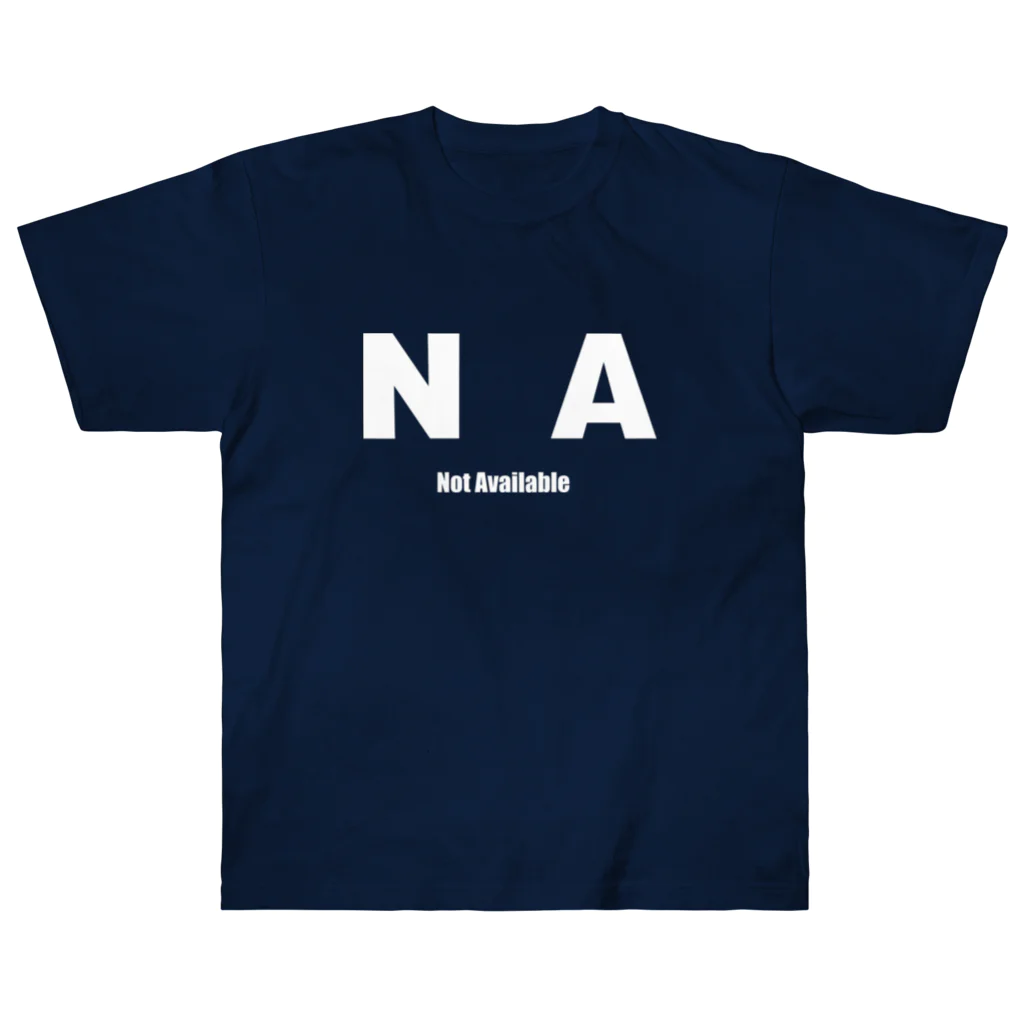 榛名山ツーリングショップのNA - Not Available 文字のみ ヘビーウェイトTシャツ