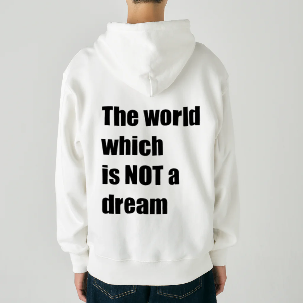 The world which is NOT a dreamのThe world which is NOT a dream Heavyweight Zip Hoodie