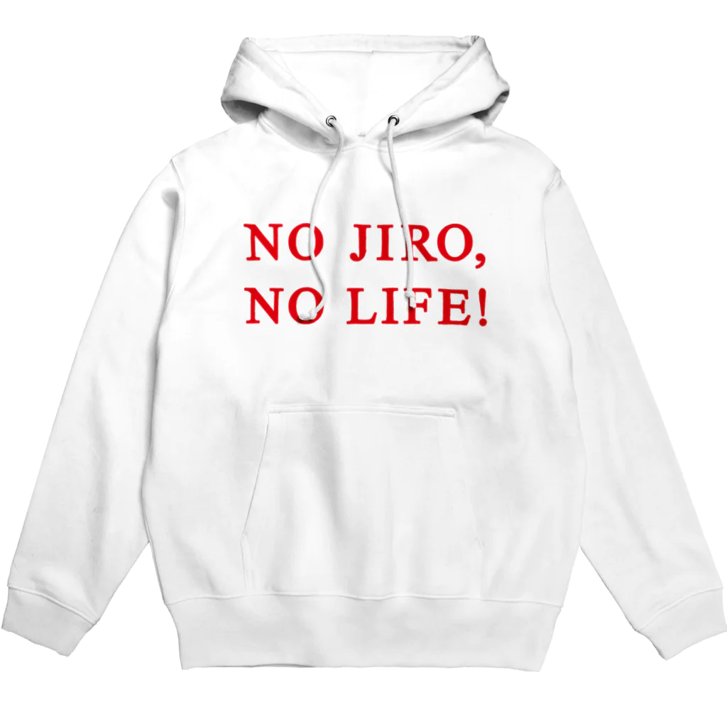 futaba design STOREのNO JIRO,NO LIFE! Hoodie
