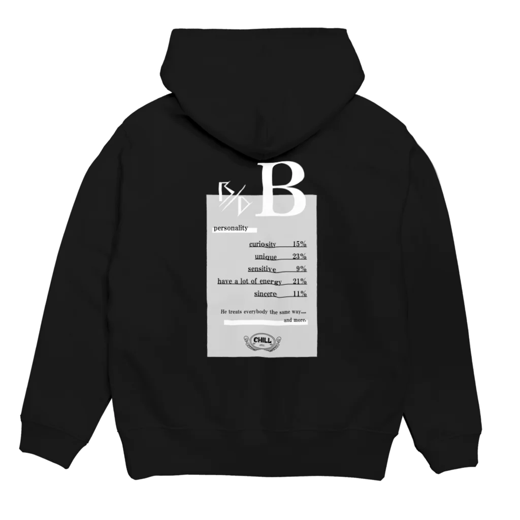 CHILL etc.のB型★モノクロ Hoodie:back