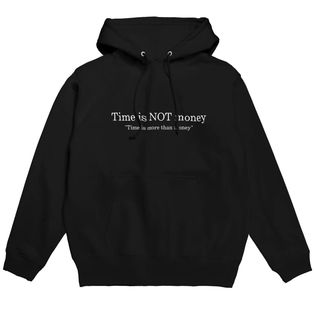 TimelessのTime is NOT money Hoodie