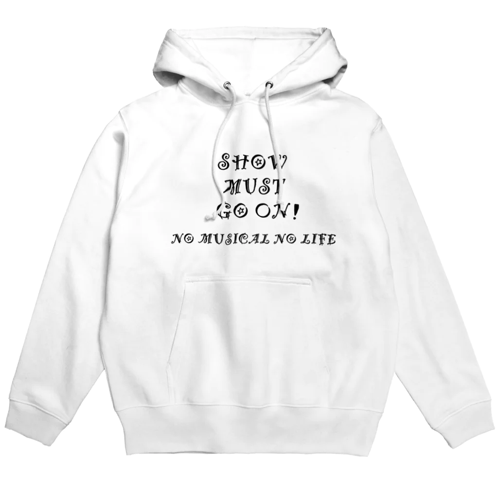 第3倉庫のSHOW MUST GO ON！ Hoodie