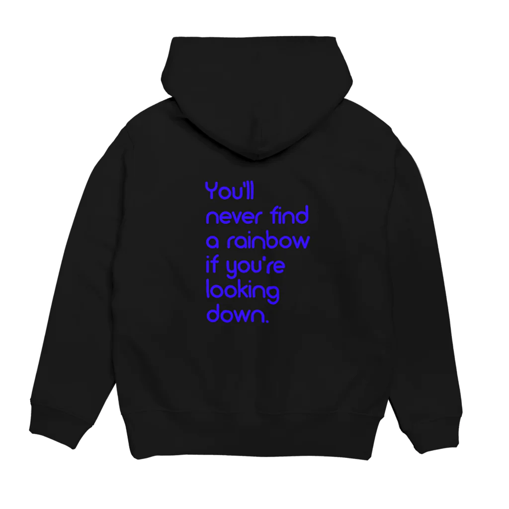 STICKTOBELIEFのYou'll never find a rainbow if you're looking down. パーカーの裏面