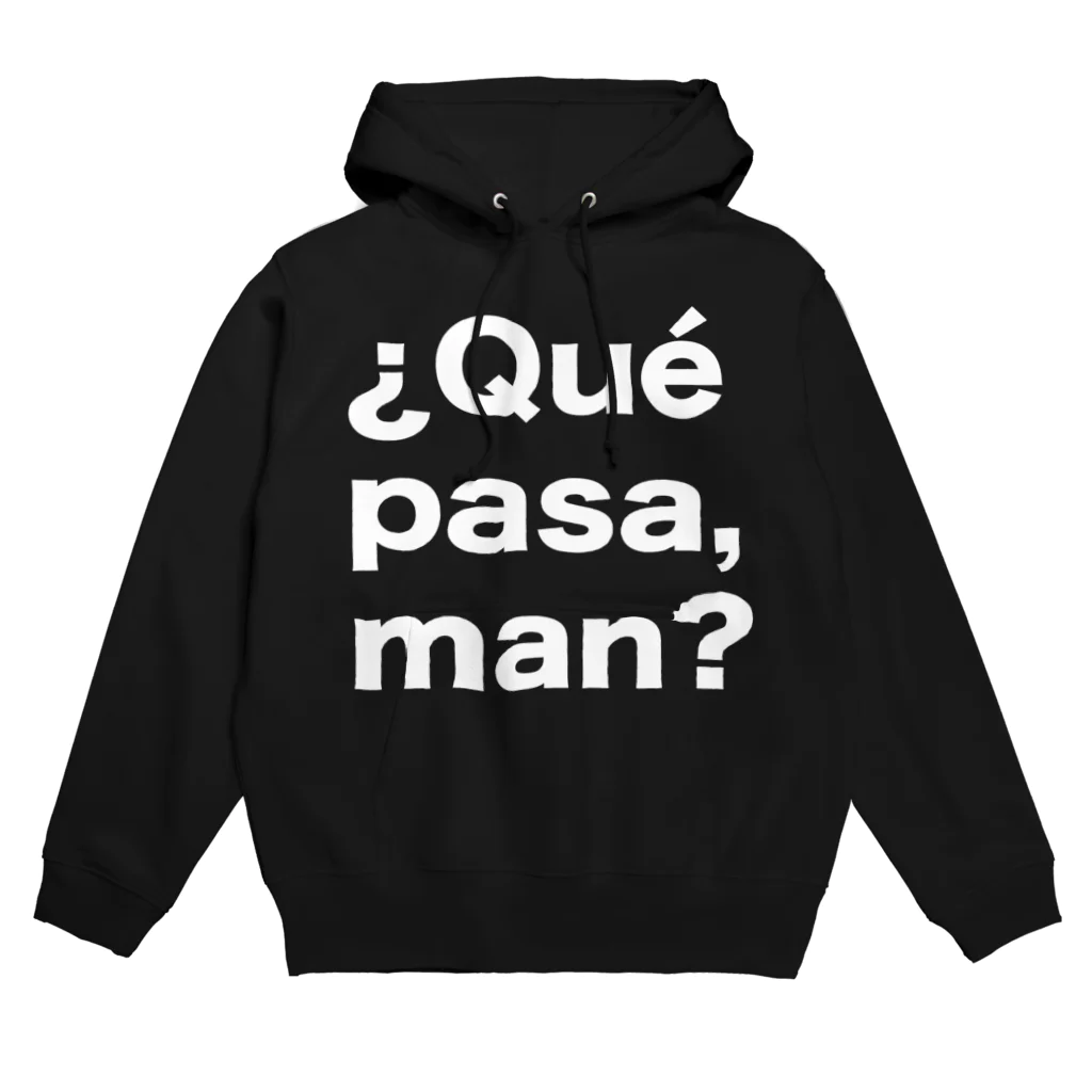 TシャツジャパンSUZURI店🇯🇵の¿Qué pasa,man?（ケパサメン）白文字 Hoodie