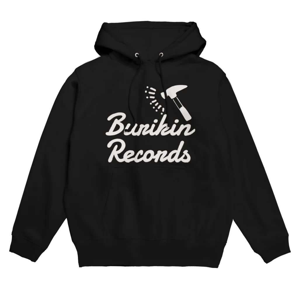 BURIKI'N RECORDSのハンマーが振り下ろされる(大ロゴ白) Hoodie