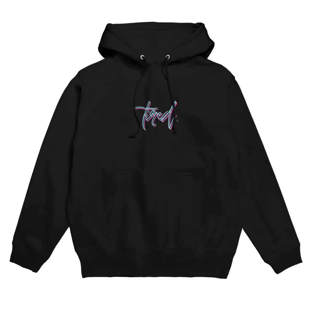 tired.のtired. ネオンロゴ Hoodie