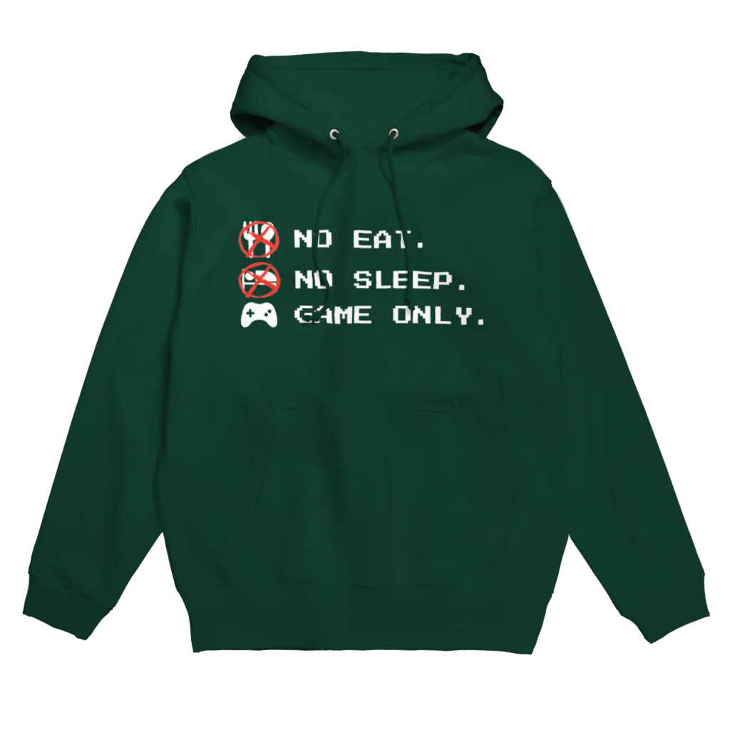 GAME ITEM SHOPのno eat,no sleep,game only Hoodie