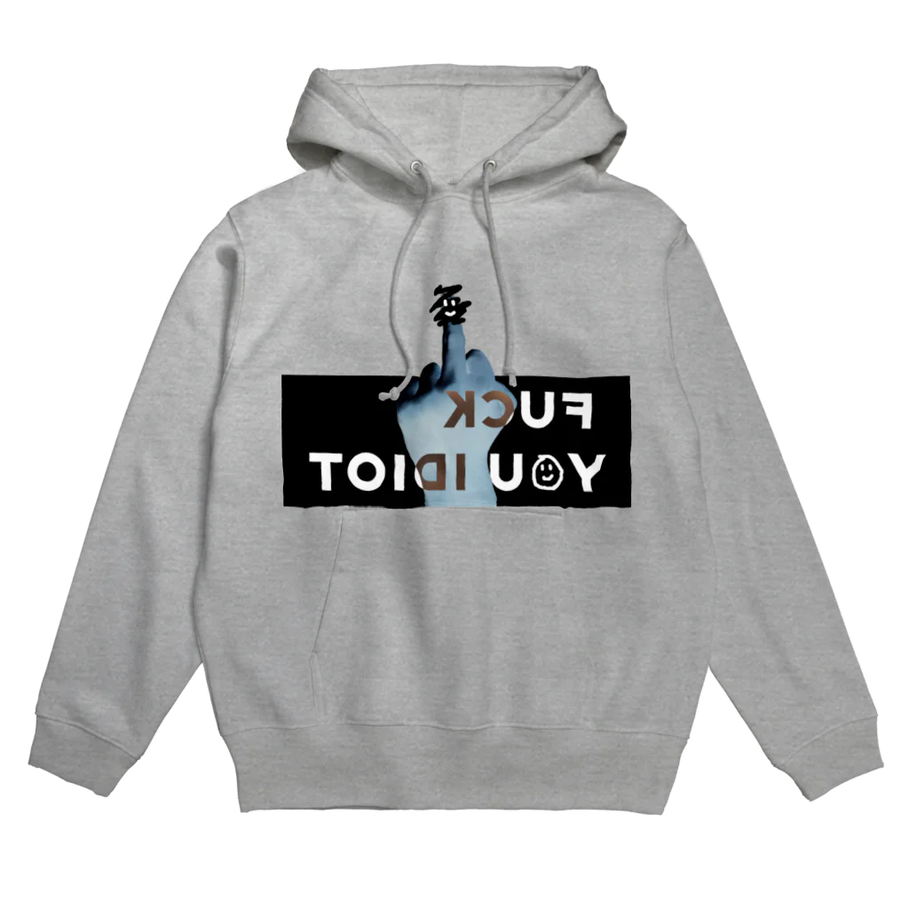 maryのFxck you idiot Hoodie