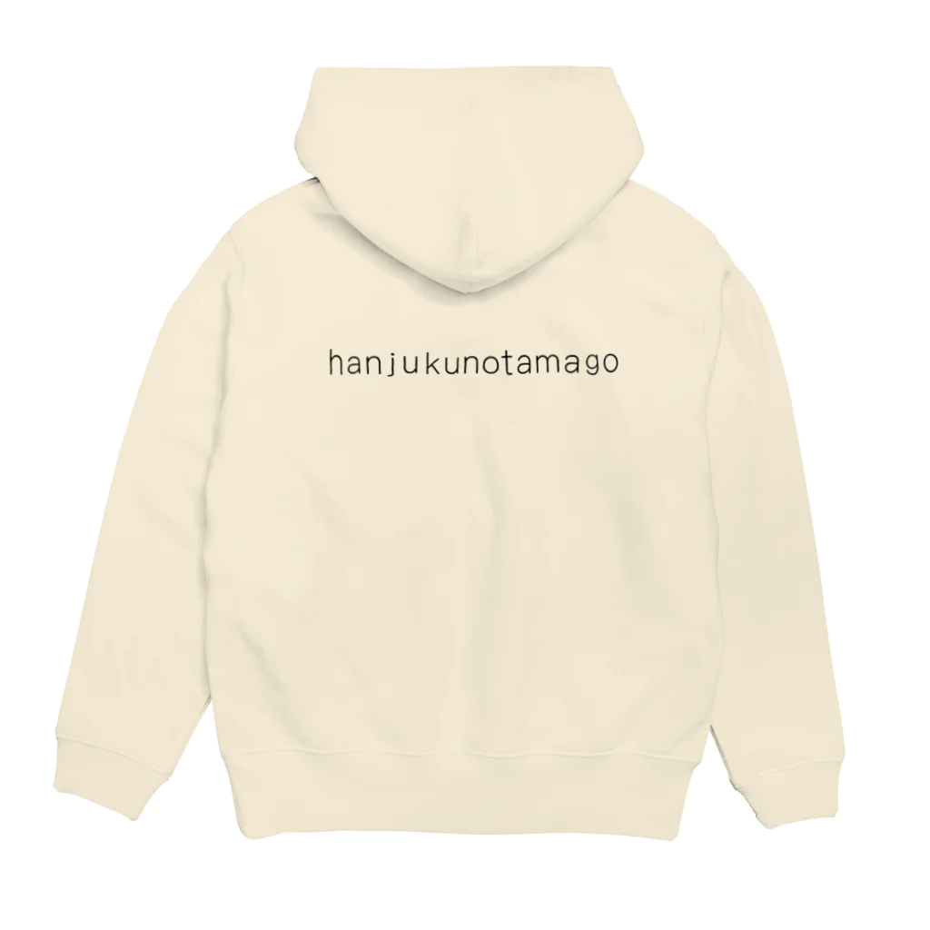 brilliantcolour__aimeのhanjukunotamago 卵シリーズ Hoodie:back