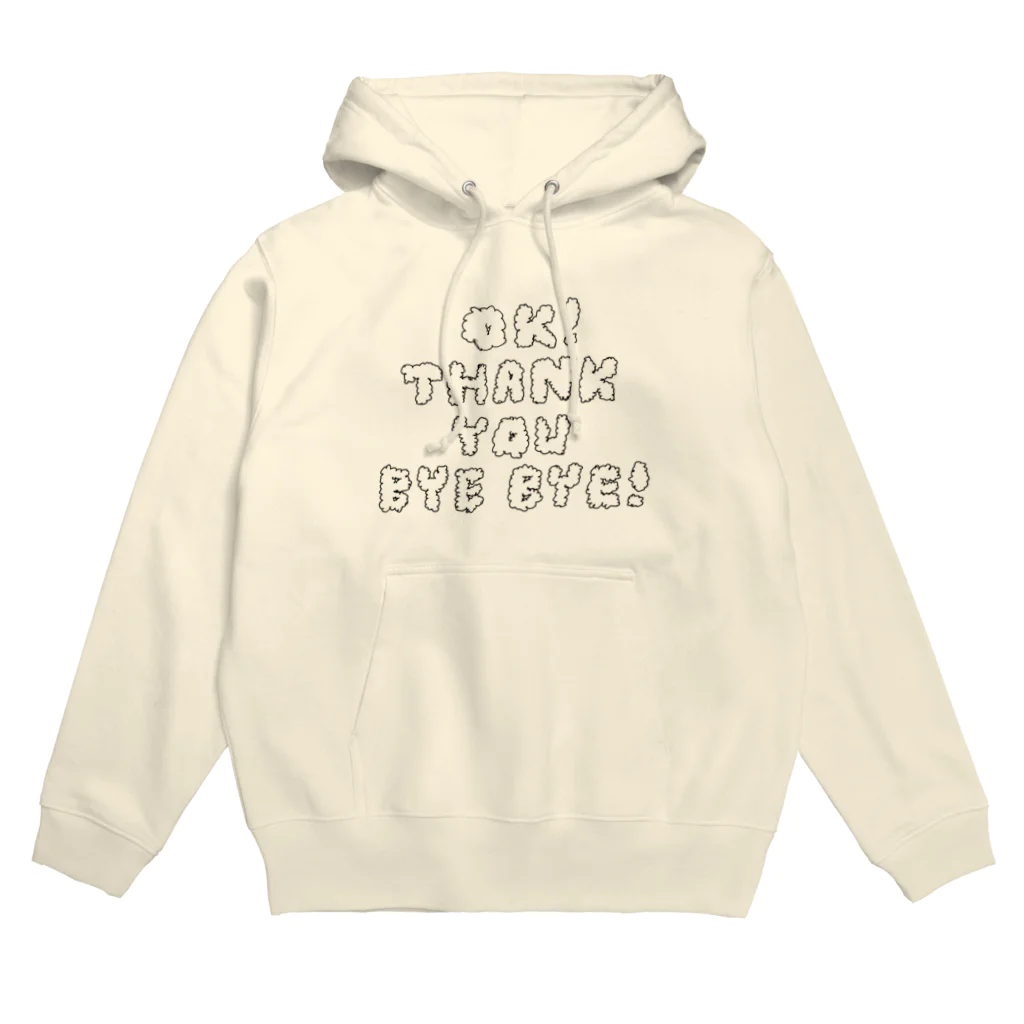 yumtanaのOK!THANKYOU BYEBYE!パーカー Hoodie