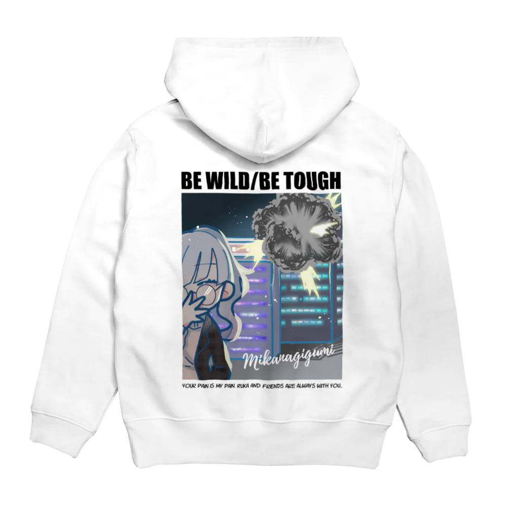 水影凪ルカ公式SHOPのBE WILD,BE TOUGH Hoodie:back