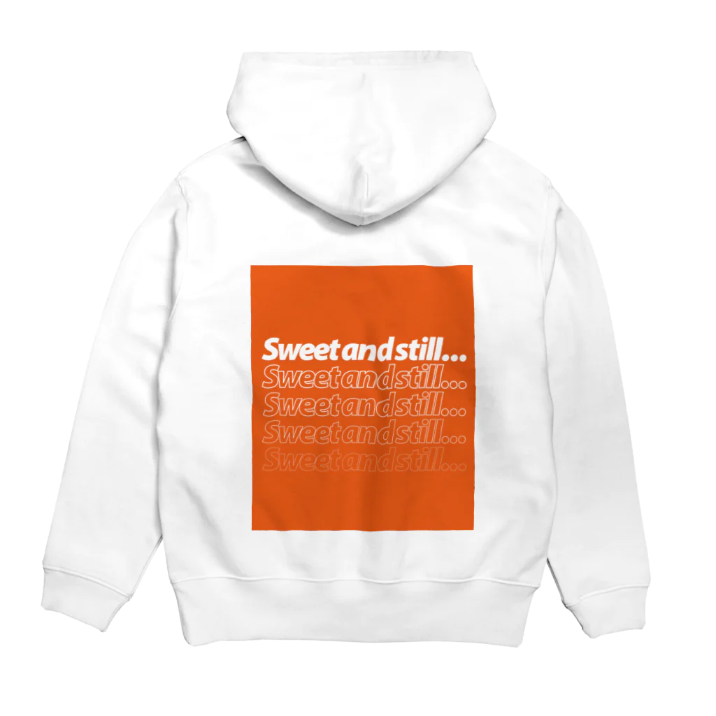 Sweet and still...™のSweet and still... Hoodie:back