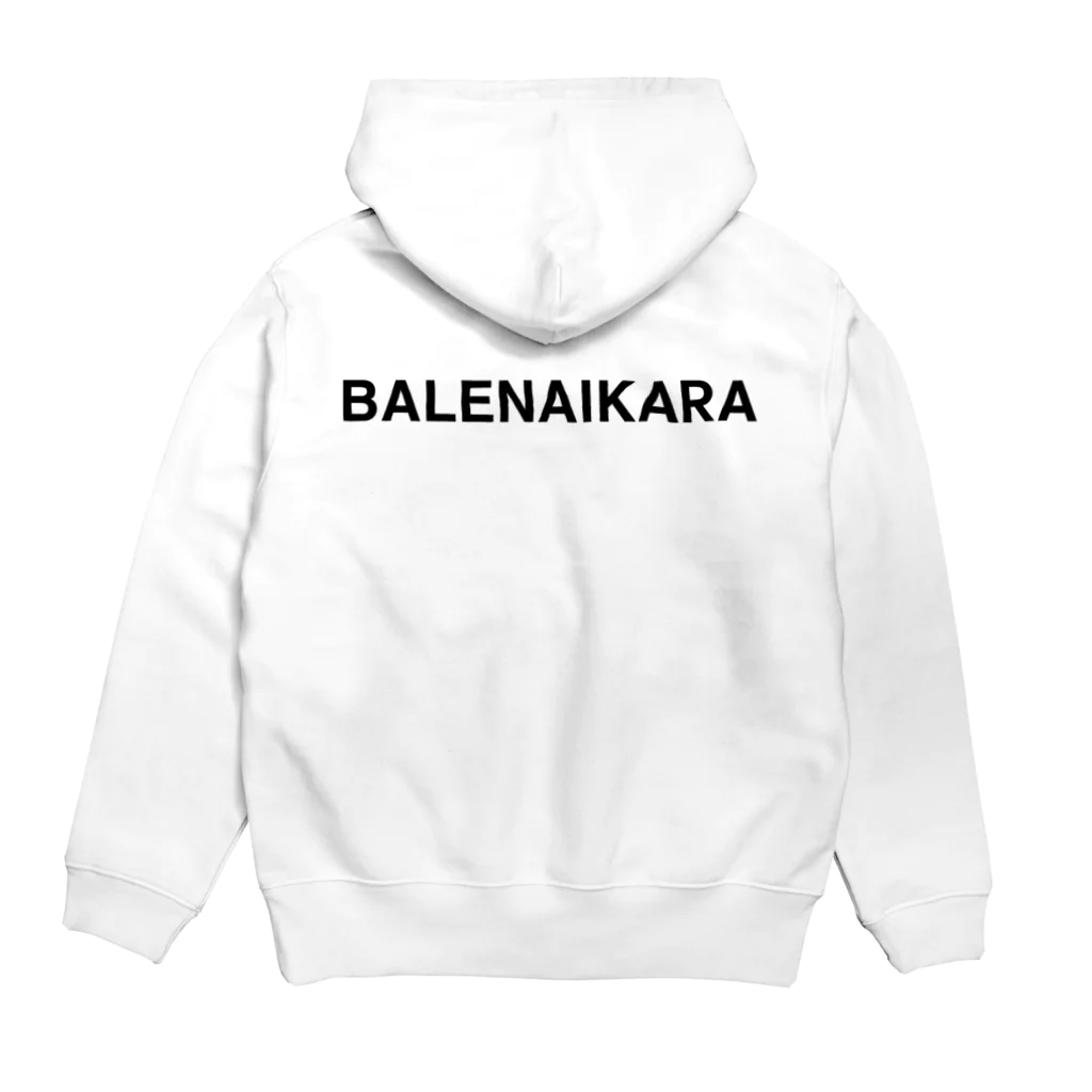 TOKYO LOGOSHOP 東京ロゴショップのBALENAIKARA バレナイカラ ばれへんがな バックプリント（背面プリント) Hoodie:back