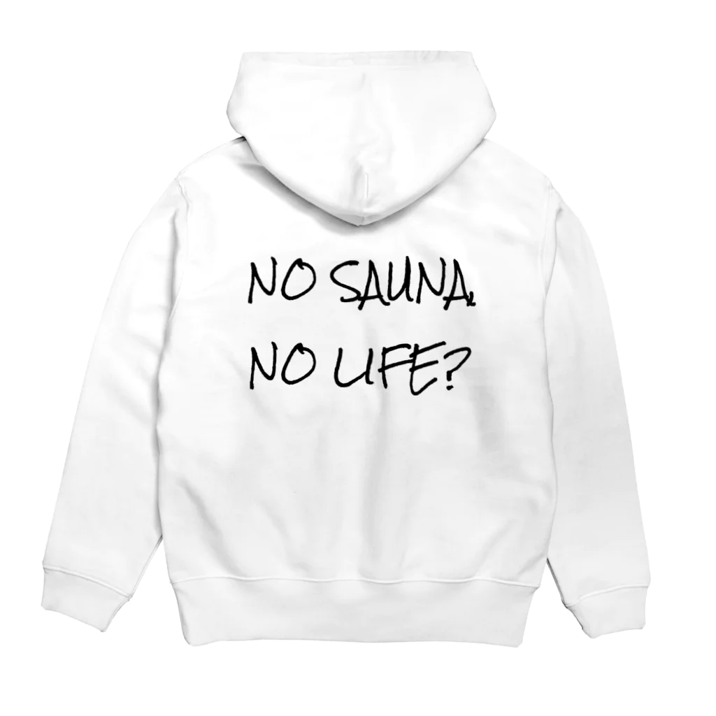 Sauna LinkのNO SAUNA NO LIFE? パーカーの裏面