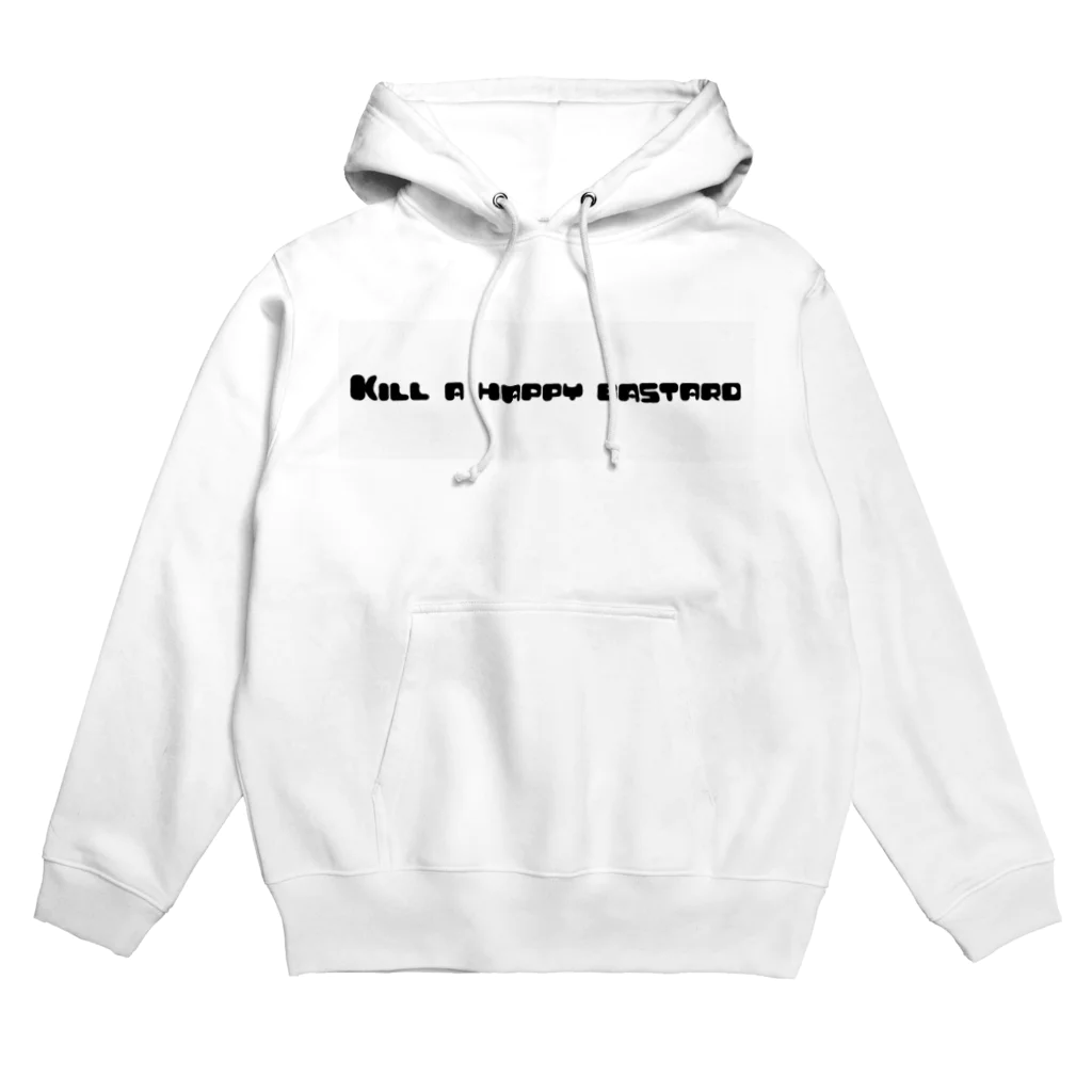 焼飯御飯のKill a happy bastard Hoodie