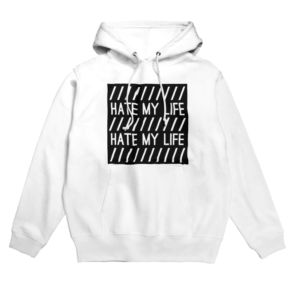 HATE MY LIFE NagoyaのHATE MY LIFE Hoodie