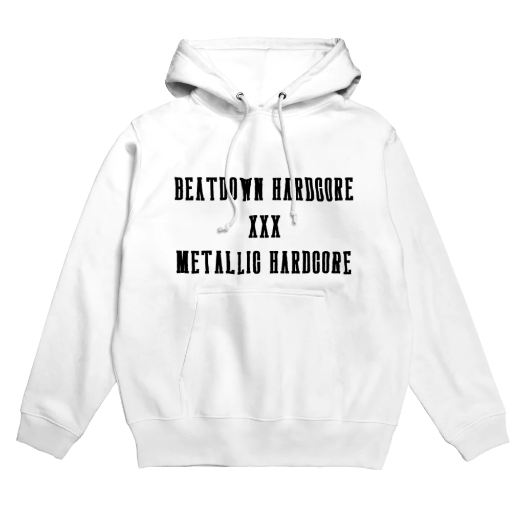 hardcoreworksのBEATDOWN　AND　METALLIC　HARDCORE Hoodie