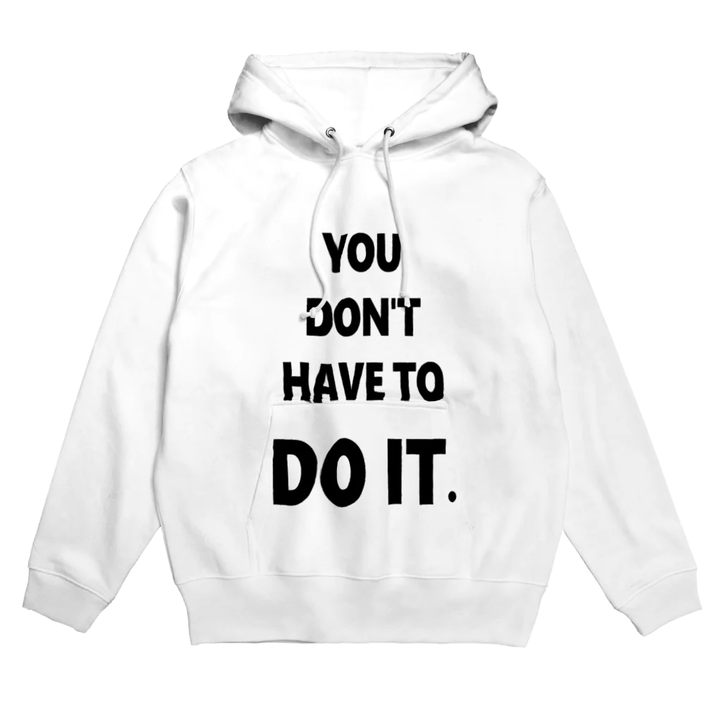 マケドニア腹筋選手権のDON'T HAVE TO DO IT. Hoodie