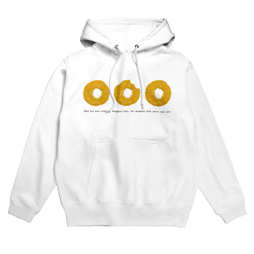 ZOZI SHOPのWhen you gaze into the doughnut hole, the doughnut hole gazes into you. Hoodie