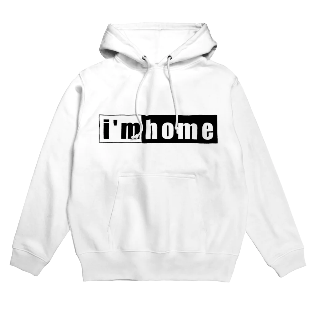 i'm home(band)の家でも外でもi'm home Hoodie