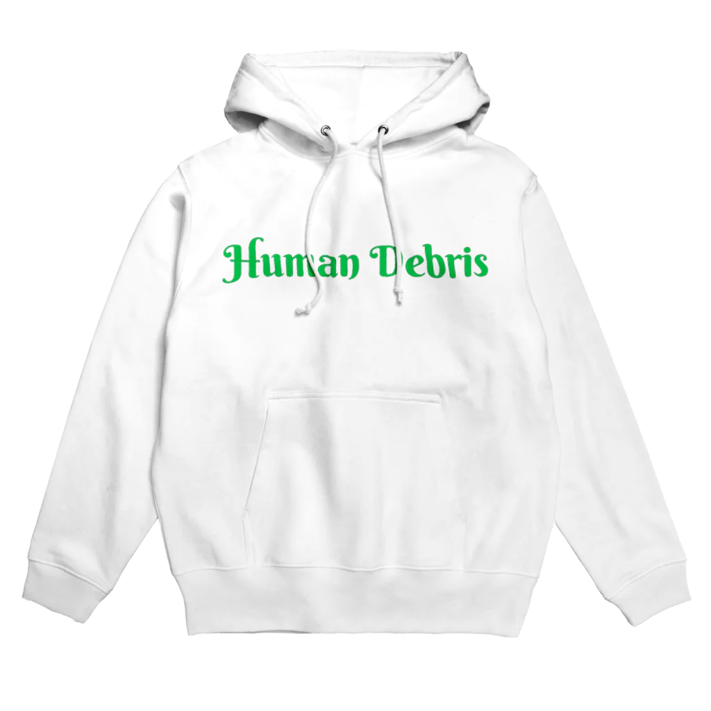 四天王寺政宗のHuman debris(R) Hoodie