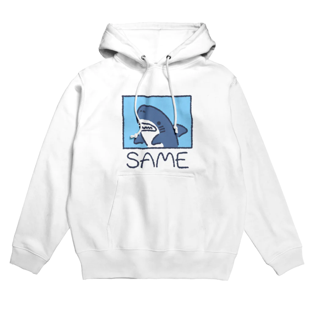 サメ わりとおもいのSAME Hoodie