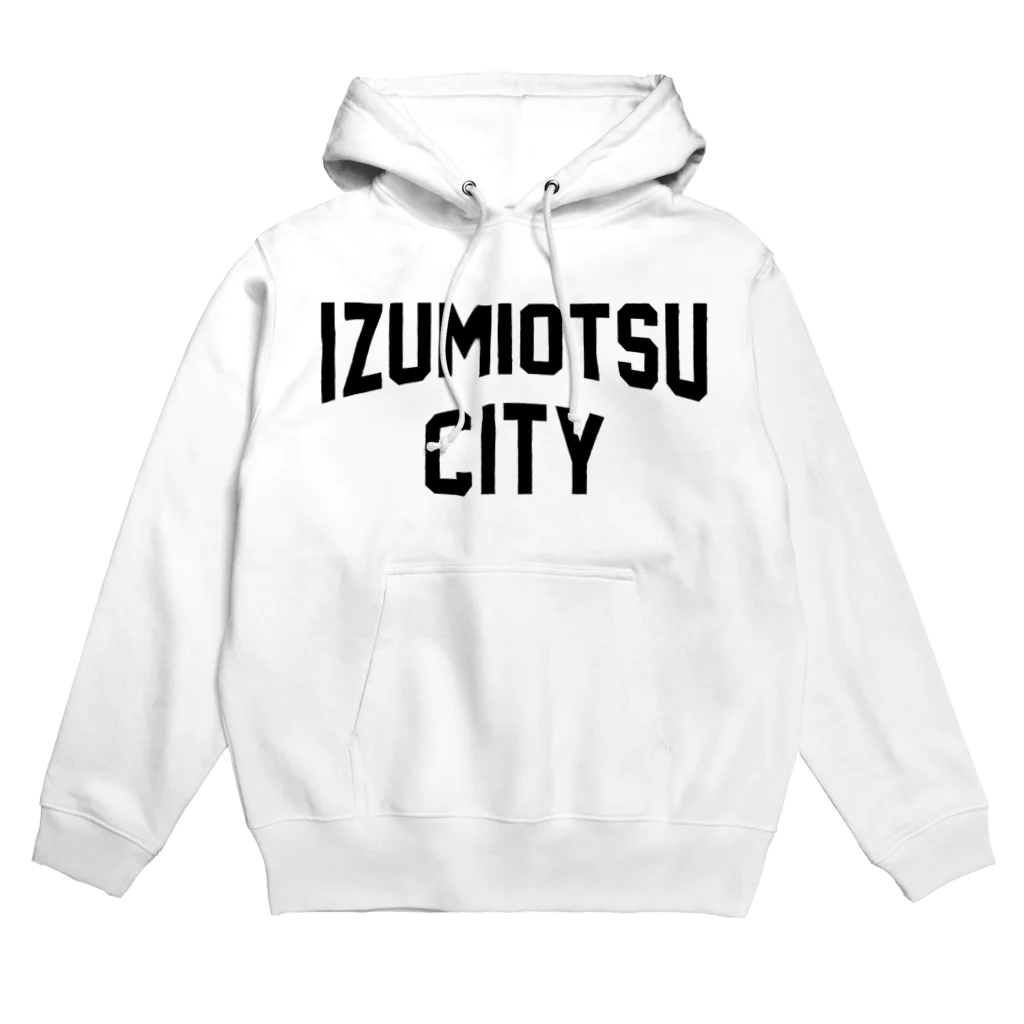 JIMOTOE Wear Local Japanの泉大津市 IZUMIOTSU CITY Hoodie