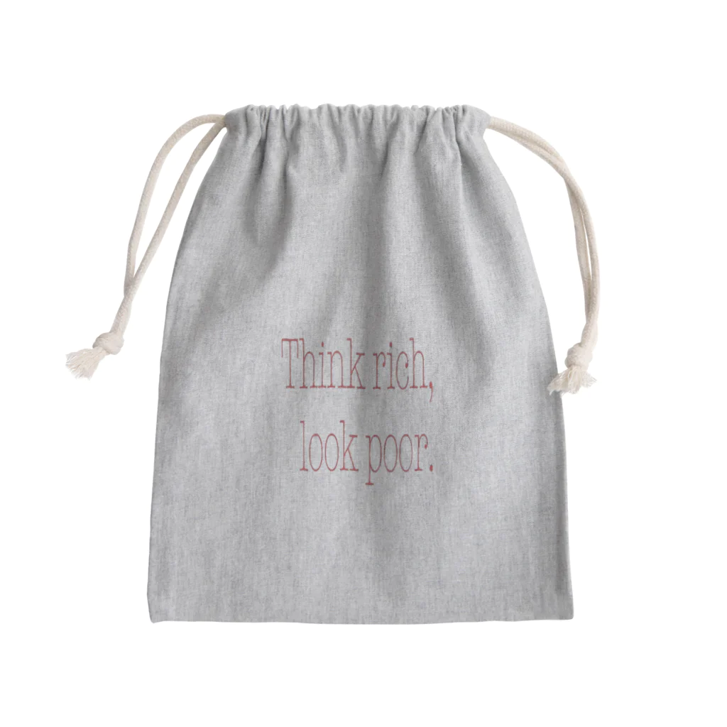 satoru46810のThink rich, Look poor. Mini Drawstring Bag