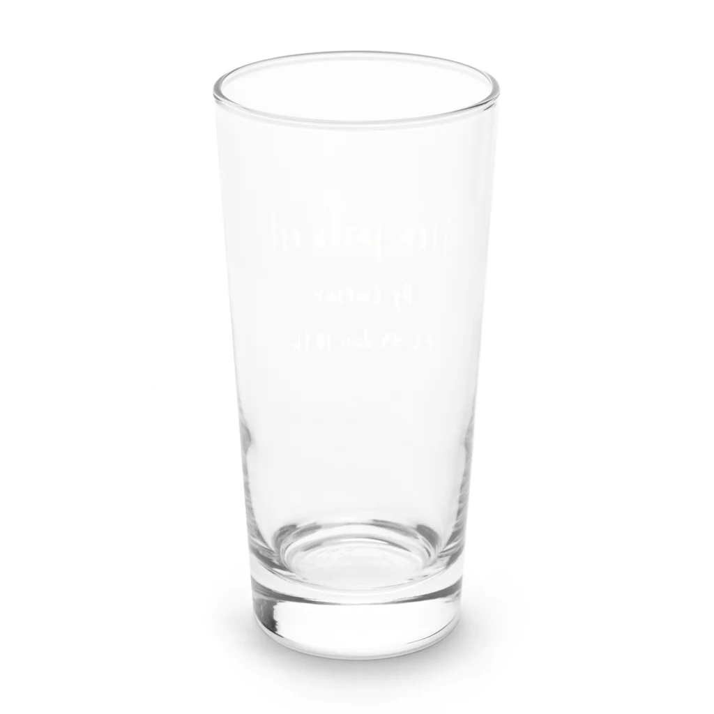 kiki25の賽は投げられた(文字のみ　ホワイト)   Long Sized Water Glass :back