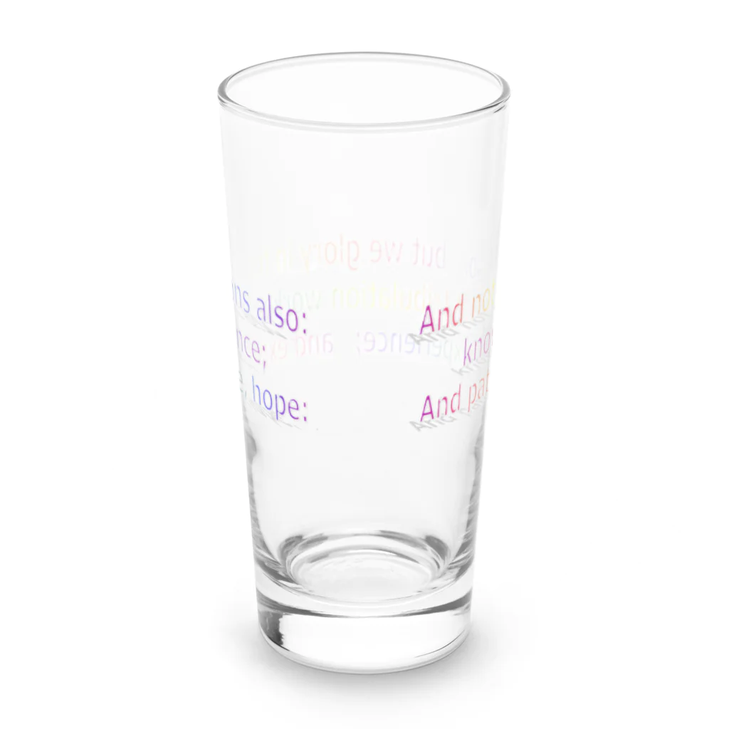 7no70の艱難は忍耐を生み、忍耐は品性、品性は希望を生む１ Long Sized Water Glass :back