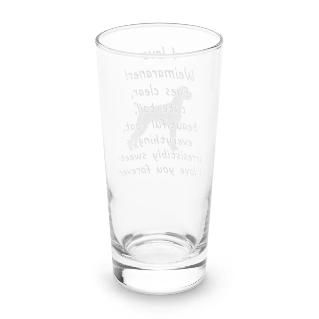 onehappinessのワイマラナー Long Sized Water Glass :back