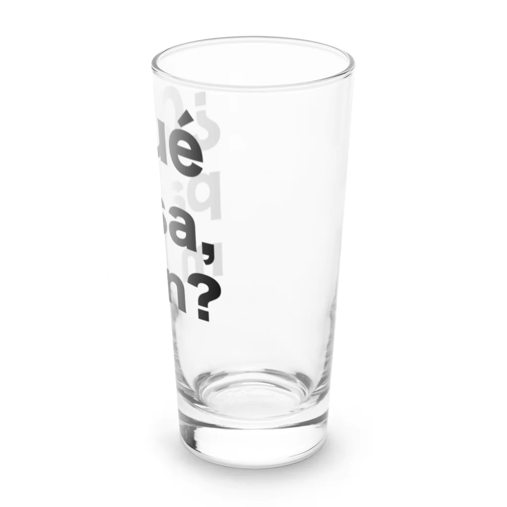 TシャツジャパンSUZURI店🇯🇵の¿Qué pasa,man?（ケパサメン）黒文字 Long Sized Water Glass :right