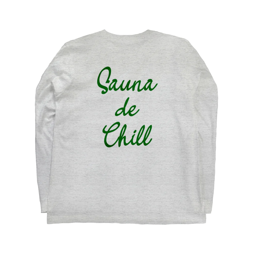 那須野はなのお店 のSauna de Chill - サウナデチル - グリーン文字バージョン Long Sleeve T-Shirt :back