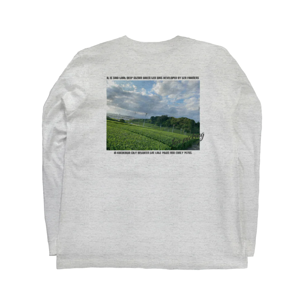 ぼちこの店の菊川深蒸し茶の里 Long Sleeve T-Shirt :back