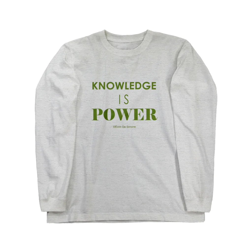 Écrin De SimoneのKNOWLEDGE IS POWER（知識は力） Long Sleeve T-Shirt