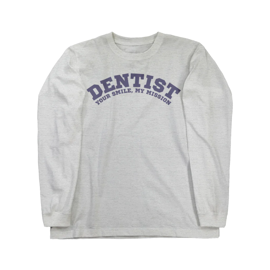 chataro123の歯医者(Dentist: Your Smile, my Mission) Long Sleeve T-Shirt