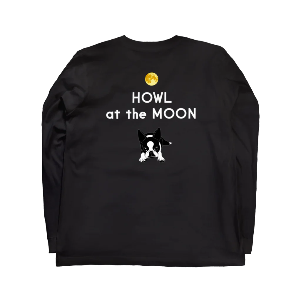 コチ(ボストンテリア)のバックプリント:ボストンテリア(HOWL at the MOON ロゴ)[v2.8k] Long Sleeve T-Shirt :back