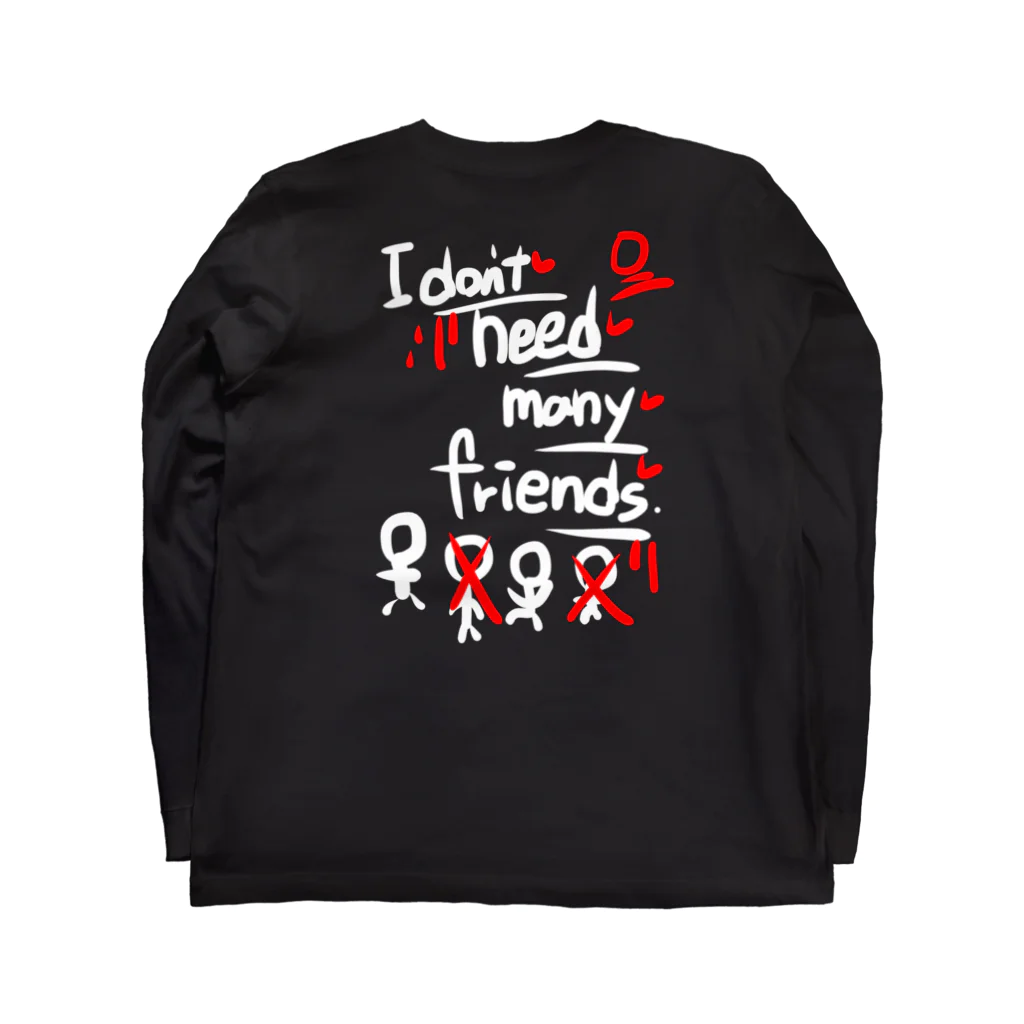 頭良くなきゃ生きられないWonderlandのIDON'T...FRIEND。 Long Sleeve T-Shirt :back