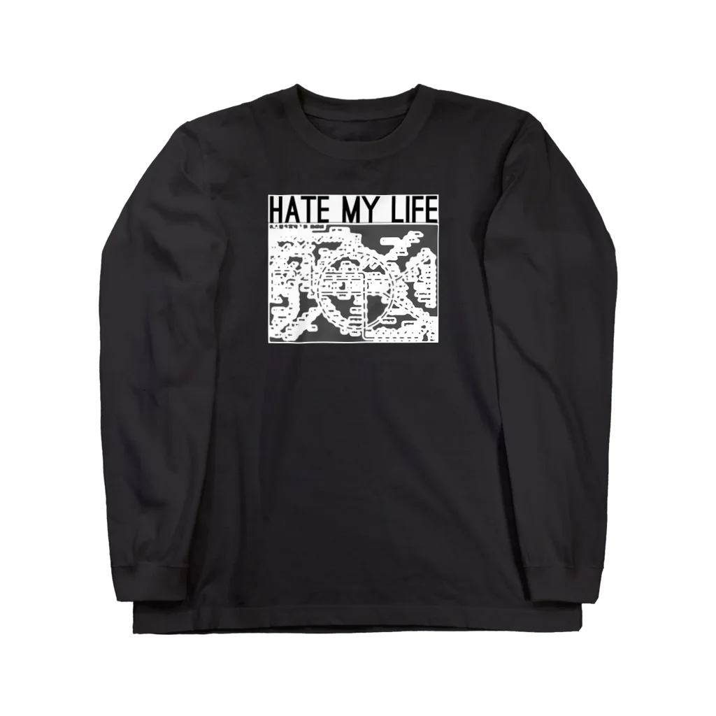 HATE MY LIFE NagoyaのHATE MY LIFE ロングスリーブTシャツ