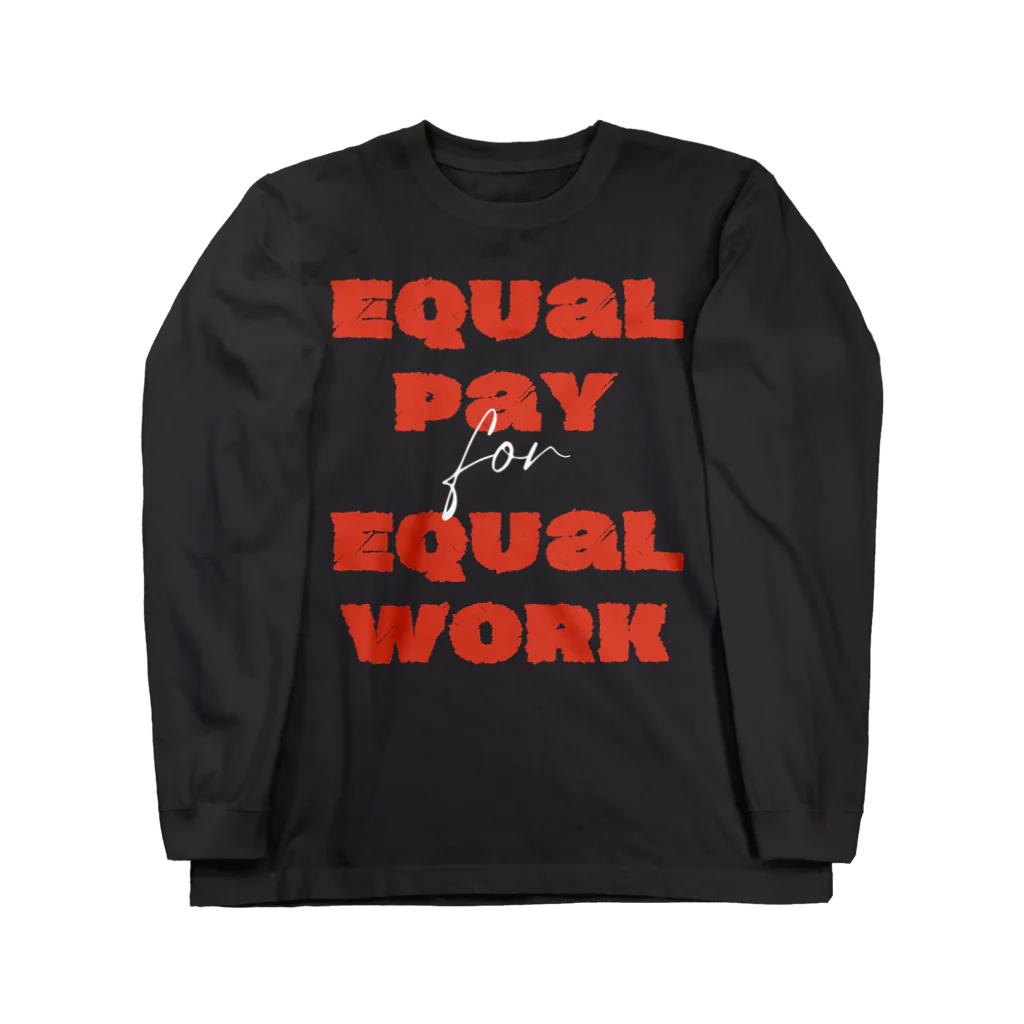 chataro123のEqual Pay for Equal Work ロングスリーブTシャツ