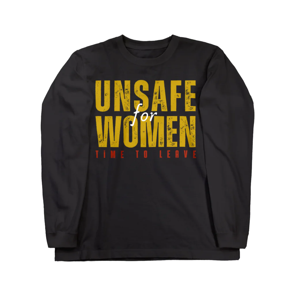 chataro123のUnsafe for Women: Time to Leave ロングスリーブTシャツ