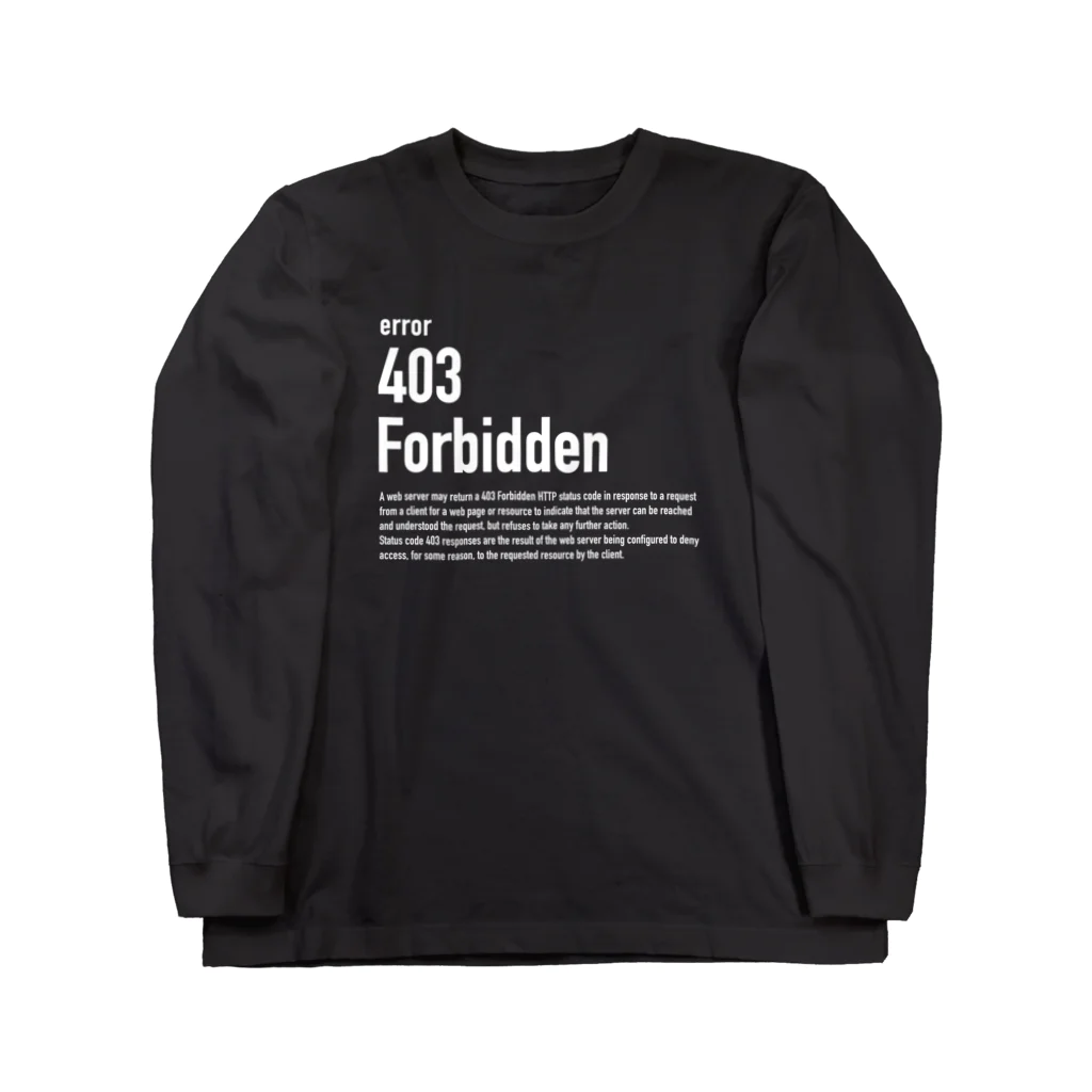 kengochiの403 Forbidden（白文字） ロングスリーブTシャツ